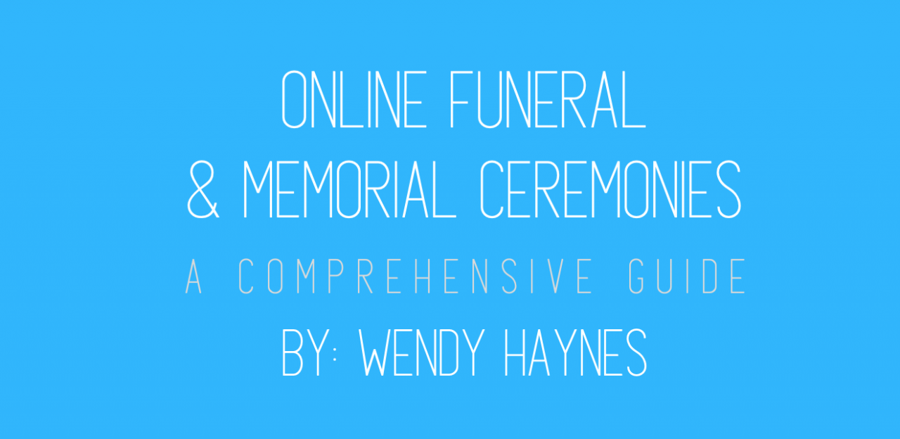 Online Funeral And Memorial Ceremonies Guide The Celebrants Network